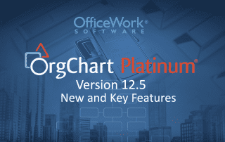 OrgChart Platinum 12.5 release